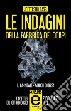 Le indagini della fabbrica dei corpi: Il cannibale-Mucchi di ossa. E-book. Formato EPUB ebook