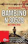 Bambino n°30529. E-book. Formato EPUB ebook