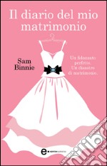 Il diario del mio matrimonio. E-book. Formato EPUB ebook