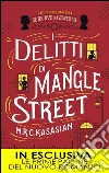 I delitti di Mangle Street. Le indagini dei detective di Gower St. E-book. Formato EPUB ebook di M.R.C. Kasasian