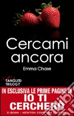 Cercami ancora. Tangled trilogy. E-book. Formato Mobipocket ebook