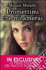 Promettimi che mi amerai. E-book. Formato Mobipocket ebook