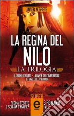 La regina del Nilo. La trilogia. E-book. Formato EPUB ebook