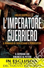 L'imperatore guerriero. E-book. Formato EPUB ebook