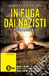 In fuga dai nazisti. E-book. Formato EPUB ebook