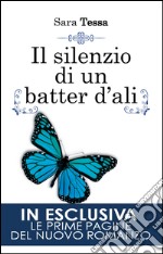 Il silenzio di un batter d'ali. E-book. Formato EPUB ebook