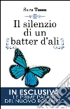 Il silenzio di un batter d'ali. E-book. Formato EPUB ebook di Sara Tessa
