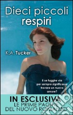 Dieci piccoli respiri. E-book. Formato EPUB ebook