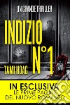 Indizio N°1. E-book. Formato Mobipocket ebook di Tami Hoag