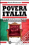 Povera Italia. Da Craxi a Renzi: i peggiori anni della nostra vita. E-book. Formato EPUB ebook