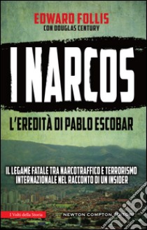 I signori della droga. E-book. Formato EPUB ebook di Douglas Century