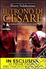 Il trono di Cesare. Combatti per il potere. E-book. Formato Mobipocket ebook