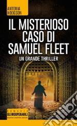 Il misterioso caso di Samuel Fleet. E-book. Formato EPUB ebook