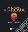 Un anno con la AS Roma – Yearbook 2013–2014. E-book. Formato Mobipocket ebook