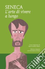 L'arte di vivere a lungo. E-book. Formato EPUB ebook