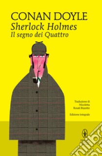 Sherlock Holmes. Il segno dei quattro. E-book. Formato Mobipocket ebook di Arthur Conan Doyle