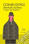 Sherlock Holmes. Il segno dei quattro. E-book. Formato EPUB ebook