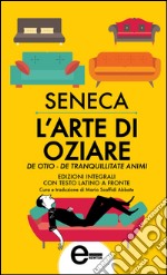 L'arte di oziare. E-book. Formato EPUB ebook