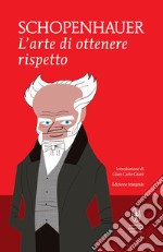 L&apos;arte di ottenere rispetto. E-book. Formato EPUB ebook