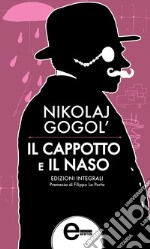 Il cappotto e Il naso. E-book. Formato Mobipocket ebook