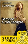 Sempre e per sempre. The Secret Series extra 4.5. E-book. Formato EPUB ebook