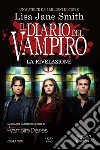 Il diario del vampiro. La rivelazione. E-book. Formato EPUB ebook