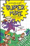 Super Mike 3 Il terribile raggio gnomizzante!. E-book. Formato EPUB ebook