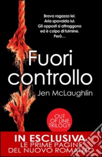 Fuori controllo. Out of line trilogy. E-book. Formato EPUB ebook di Jen McLaughlin