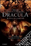 I diari della famiglia Dracula. La storia mai raccontata: Il patto con il vampiro-I figli del vampiro-Il signore dei vampiriri. E-book. Formato EPUB ebook di Jeanne Kalogridis