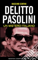 Delitto Pasolini. Un mistero italiano. E-book. Formato EPUB ebook