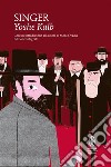 Yoshe Kalb. Ediz. integrale. E-book. Formato EPUB ebook di Joshua Israel Singer