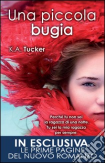 Una piccola bugia. E-book. Formato EPUB ebook di K.A. Tucker