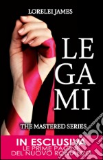 Legami. The Mastered Series. E-book. Formato EPUB ebook