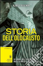 Storia dell&apos;Olocausto. E-book. Formato Mobipocket