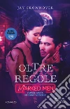 Oltre le regole. The tattoo trilogy. E-book. Formato EPUB ebook di Jay Crownover