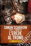 I conquistatori. L&apos;erede al trono. E-book. Formato Mobipocket ebook