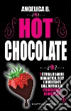 Hot chocolate. E-book. Formato Mobipocket ebook