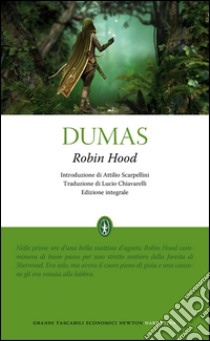 Robin Hood. Ediz. integrale. E-book. Formato Mobipocket ebook di Alexandre Dumas