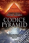 Codice Pyramid. E-book. Formato EPUB ebook di David Gibbins