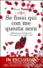 Se fossi qui con me questa sera. E-book. Formato EPUB ebook