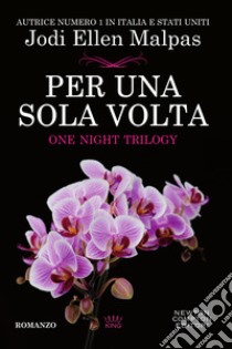 Per una sola volta. One night. E-book. Formato EPUB ebook di Jodi Ellen Malpas