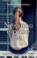 Nessuno è come te. E-book. Formato EPUB ebook