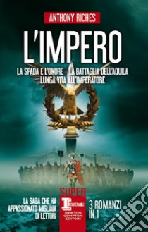 L'impero. E-book. Formato Mobipocket ebook di Anthony Riches