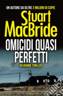 Omicidi quasi perfetti. E-book. Formato Mobipocket ebook di Stuart MacBride