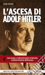 L&apos;ascesa di Adolf Hitler. E-book. Formato Mobipocket ebook