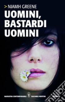 Uomini, bastardi uomini. E-book. Formato Mobipocket ebook di Niamh Greene