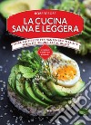 La cucina sana e leggera. E-book. Formato Mobipocket ebook