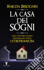 La casa dei sogni. E-book. Formato EPUB ebook