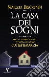 La casa dei sogni. E-book. Formato Mobipocket ebook