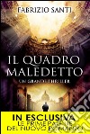 Il quadro maledetto. E-book. Formato EPUB ebook di Fabrizio Santi